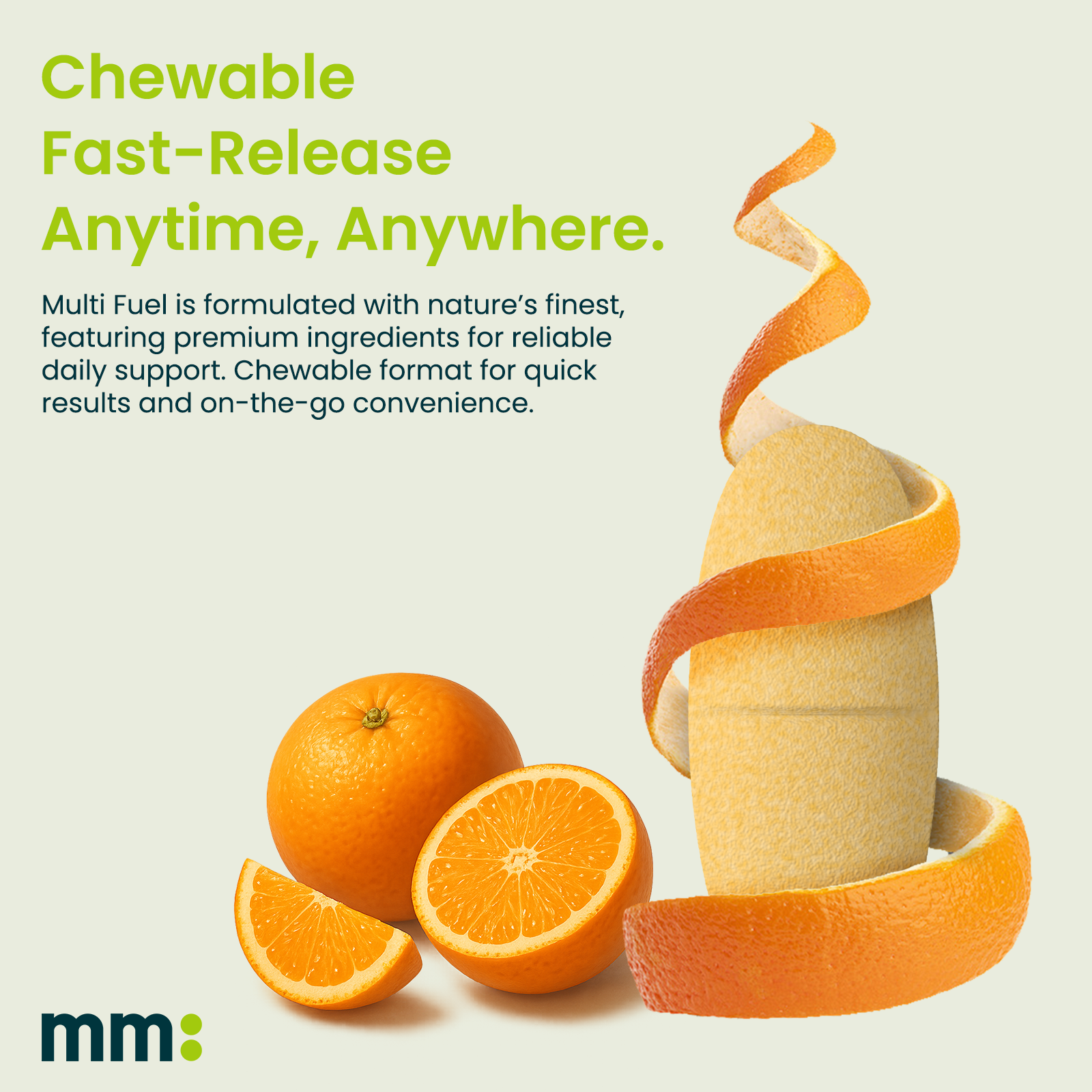 mm Multi fuel with orange peel  with text description on its chewable, fast release, and portable nature